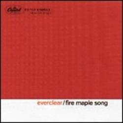 Everclear : Fire Maple Song